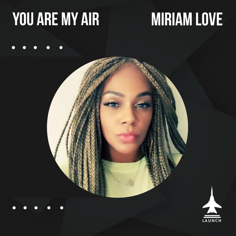 Miriam Love - You Are My Air (El Barrio Mixes) / Launch Entertainment