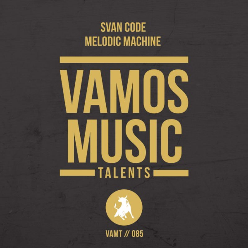 Svan Code - Melodic Machine / Vamos Music Talents