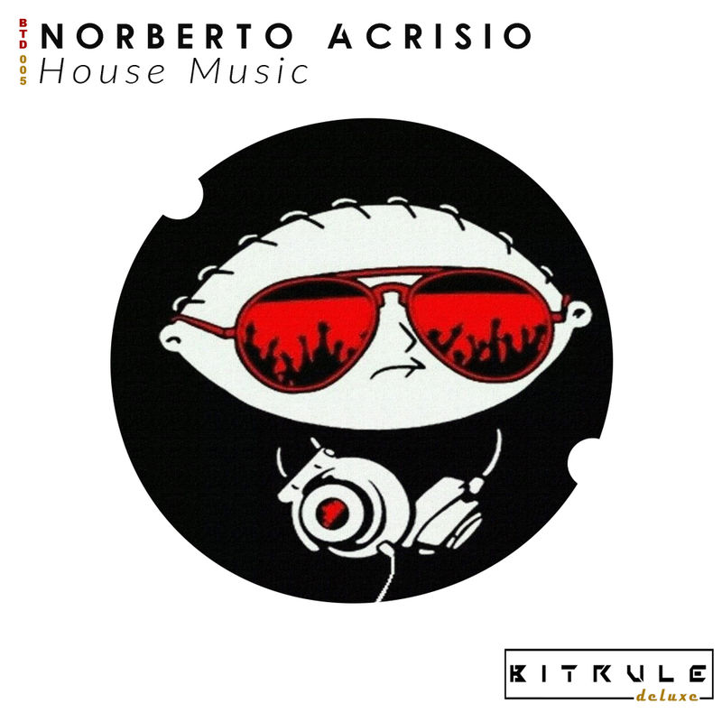 Norberto Acrisio - House Music / Bit Deluxe
