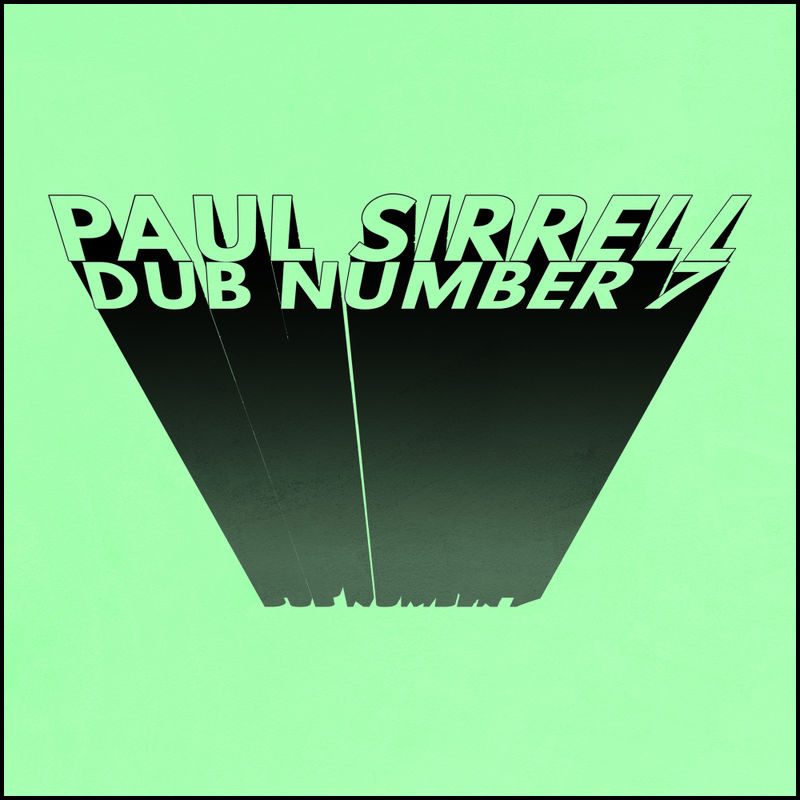 Paul Sirrell - Dub Number 7 / Orange Groove Records