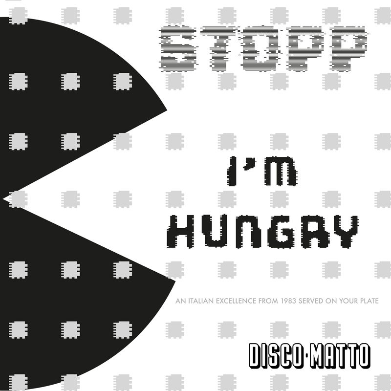 Stopp - I'm Hungry / Disco Matto