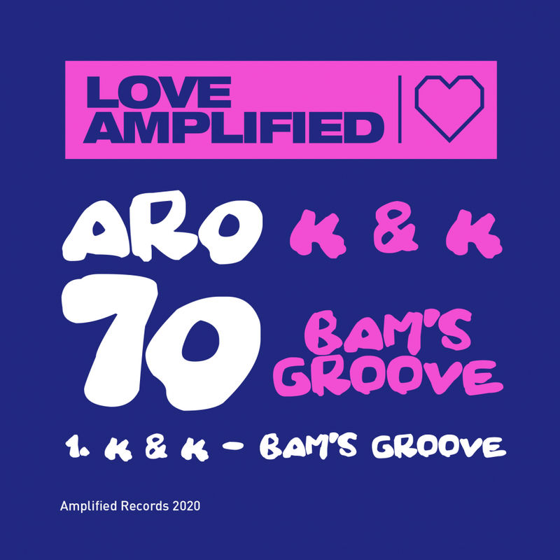 K & K - Bam's Groove / Amplified Records
