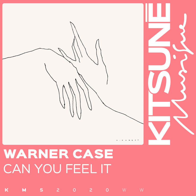 Warner Case - Can You Feel It / Kitsune Musique Single