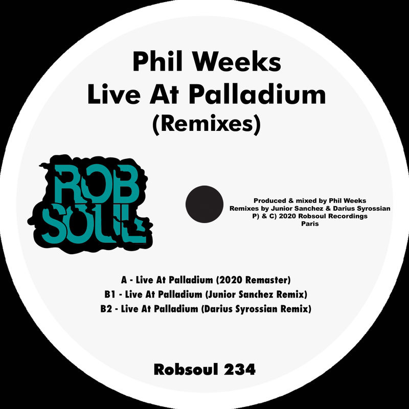 Phil Weeks - Live at Palladium (Remixes) / Robsoul