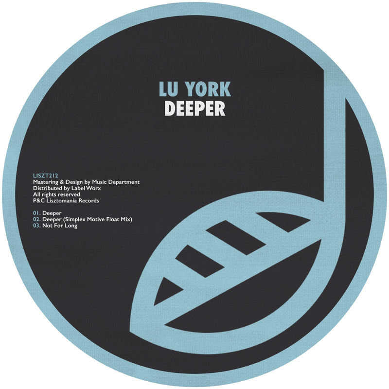 Lu York - Deeper / Lisztomania Records
