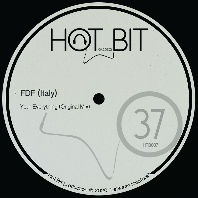 FDF (Italy) - Your Everything / Hot Bit