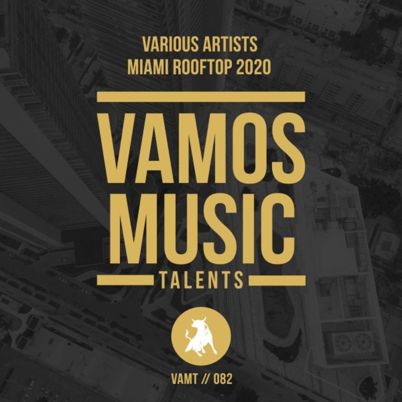 VA - Miami Rooftop 2020 / Vamos Music Talents