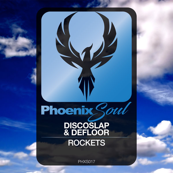 Discoslap & Defloor - Rockets / Phoenix Soul