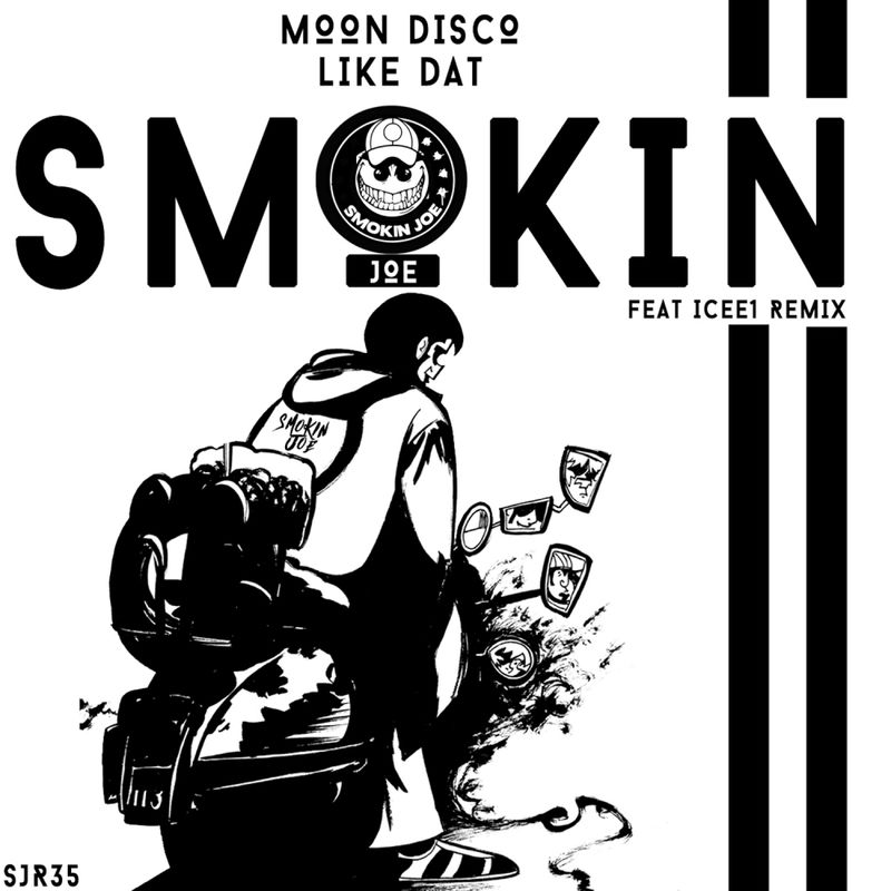 Moon Disco (Us) - Like Dat / Smokin Joe Records