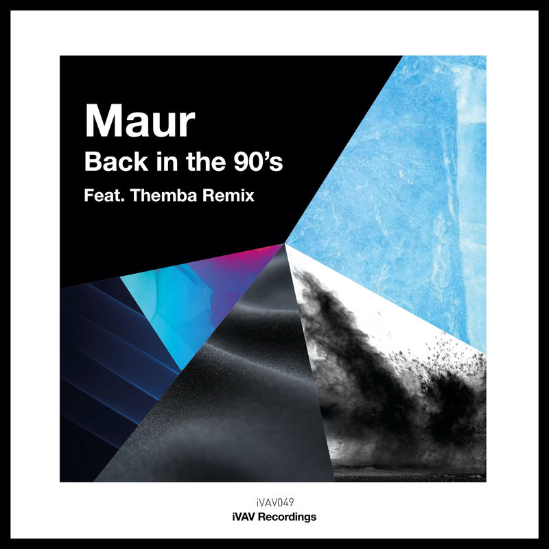 Maur - Back In The 90's / iVAV RECORDINGS