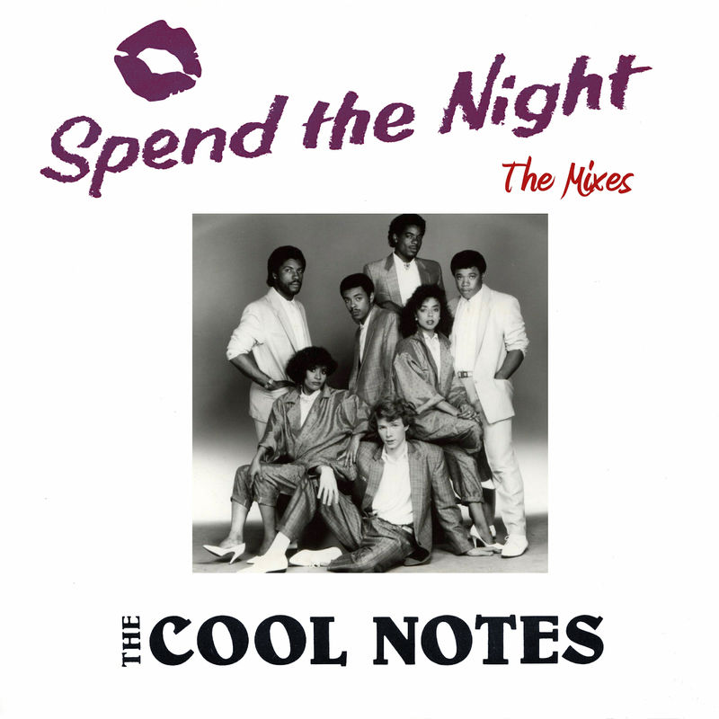 The Cool Notes - Spend the Night: The Mixes / Gap Music