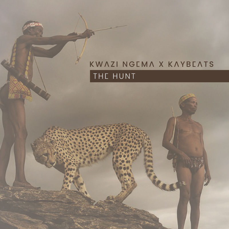 Kwazi Ngema - The Hunt / Sanelow Label