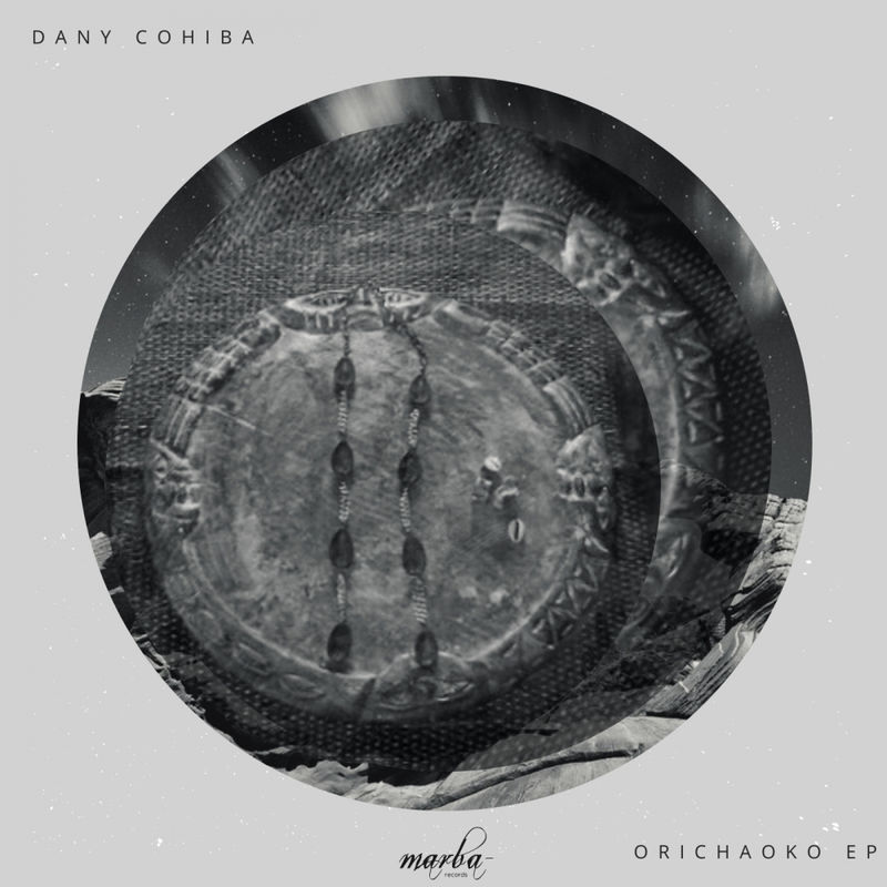 Dany Cohiba - Orichaoko EP / Marba Records
