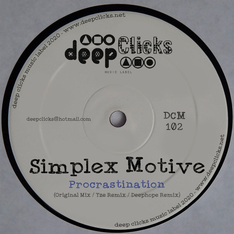Simplex Motive - Procrastination / Deep Clicks