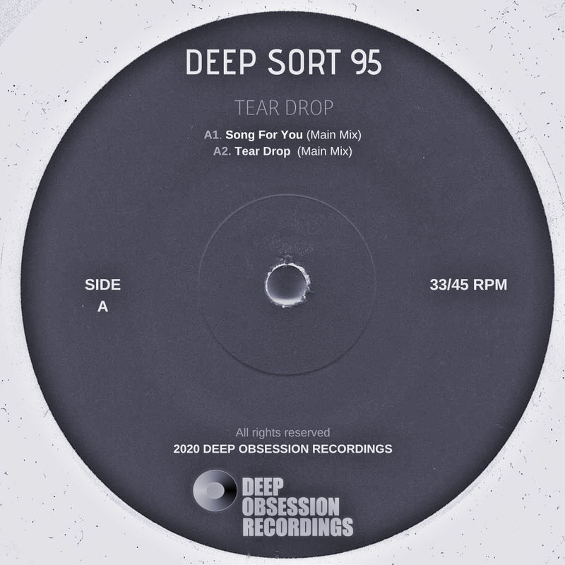 Deep Sort 95 - Tear Drop / Deep Obsession Recordings