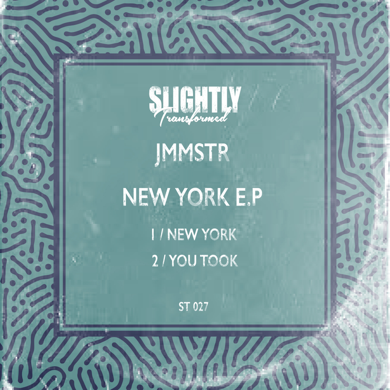 JMMSTR - New York E.P / Slightly Transformed