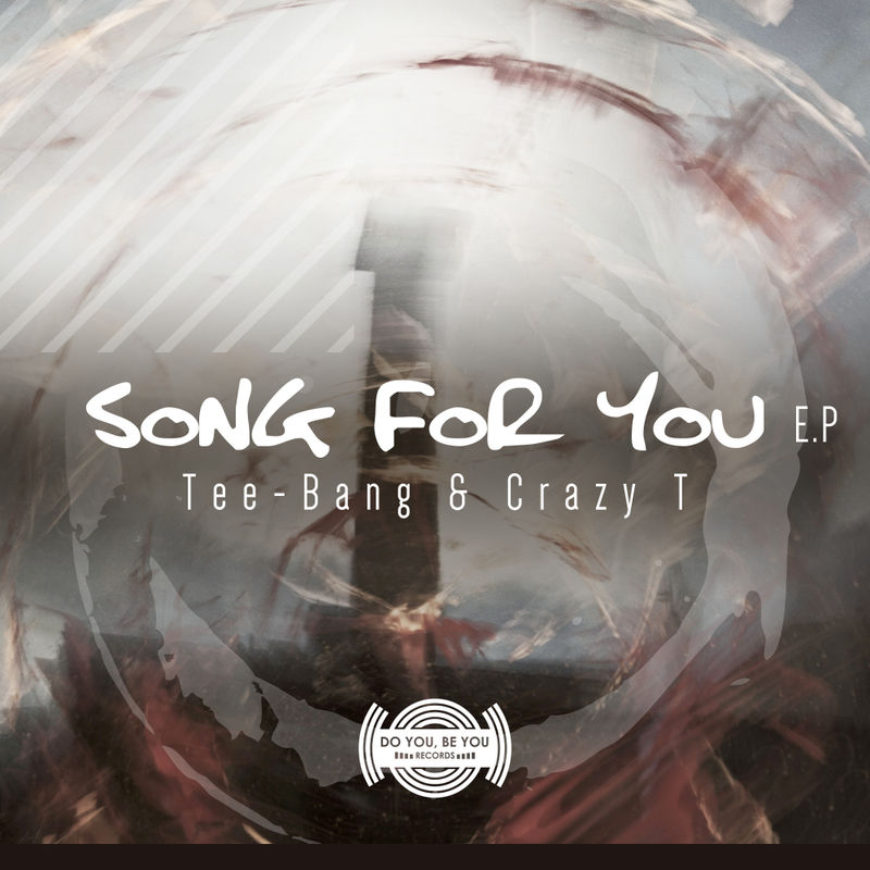 Tee-bang - Song For You EP / Do You Be You Records