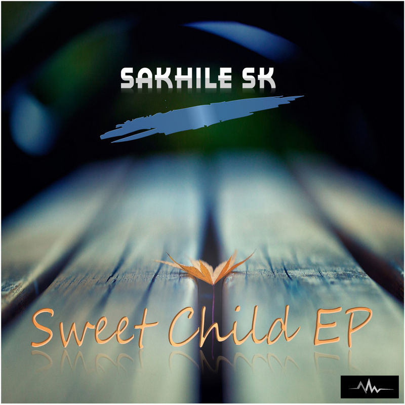 Sakhile SK - Sweet Child / Abyss Music