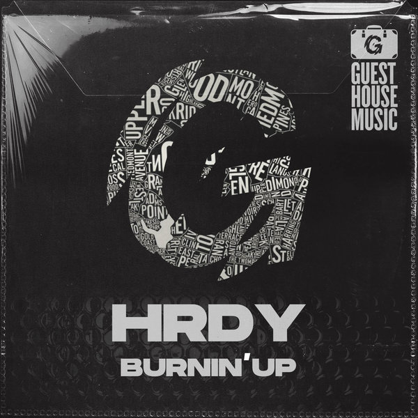 HRDY - Burnin' Up / Guesthouse