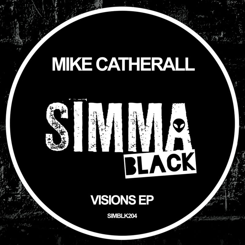 Mike Catherall - Visions EP / Simma Black