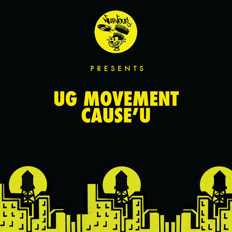 UG Movement - Cause'u / Nurvous Records