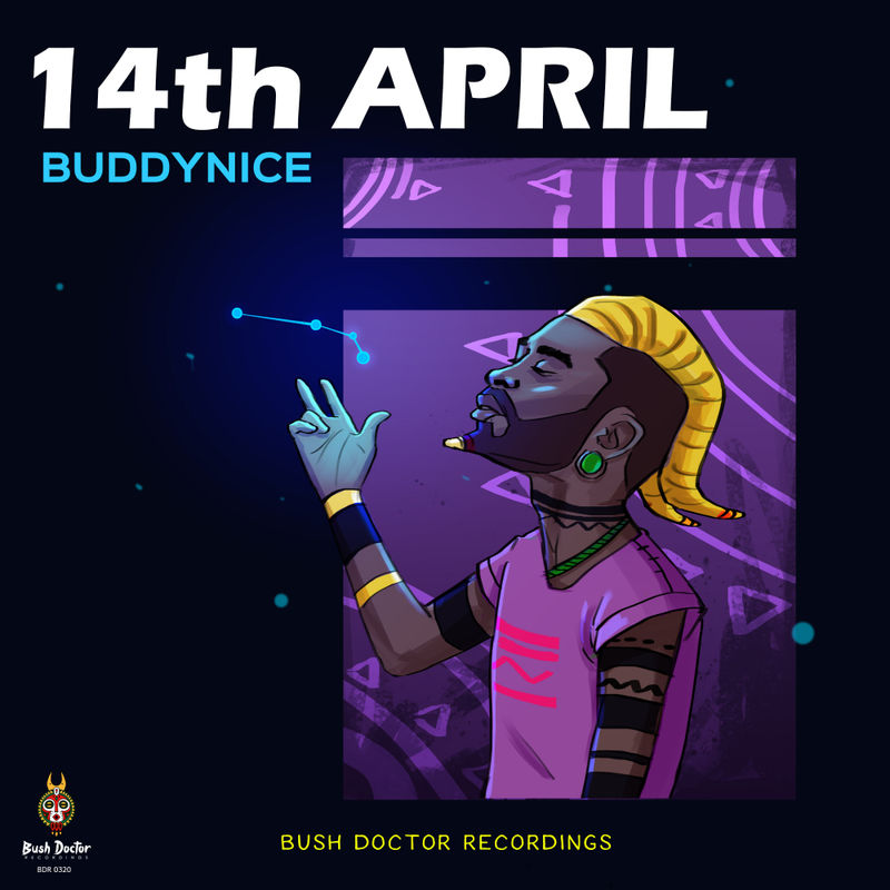 Buddynice - April 14th / Bush Doctor Recordings