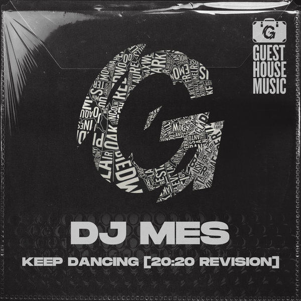 DJ Mes - Keep Dancing (20:20 Revision) / Guesthouse