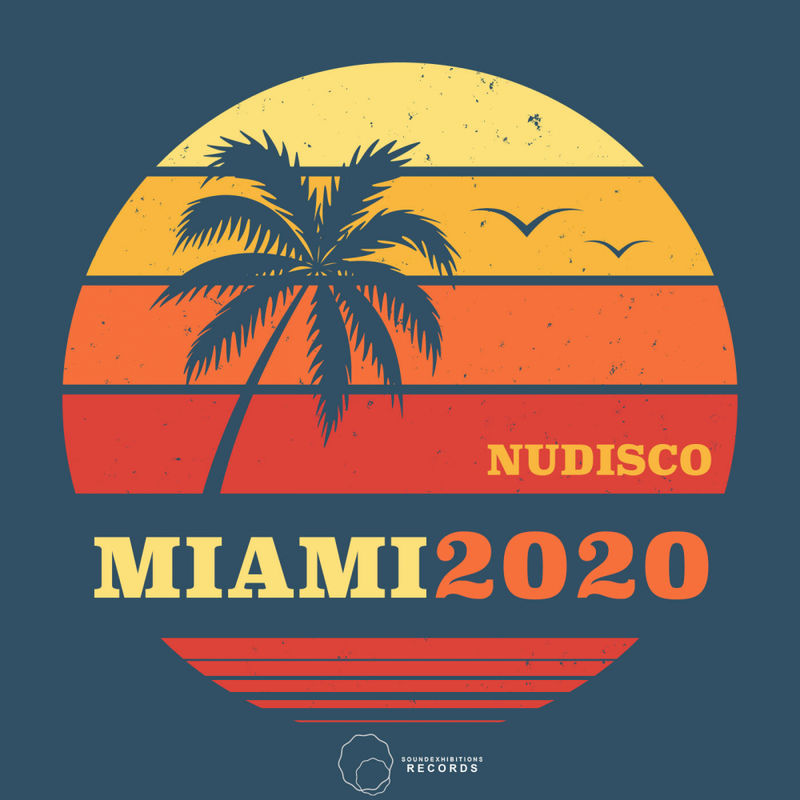 VA - Miami 2020 Nu Disco / Sound-Exhibitions-Records