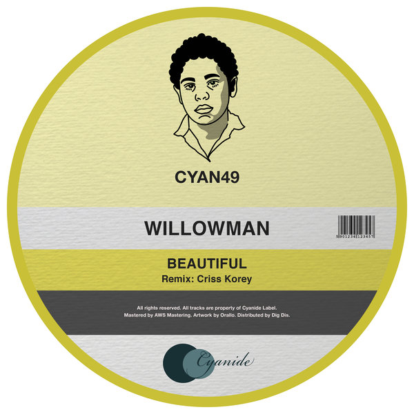 WillowMan - Beautiful / Cyanide
