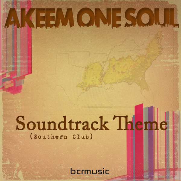 Akeem One Soul - Soundtrack Theme (Southern Club) / BCRMUSIC