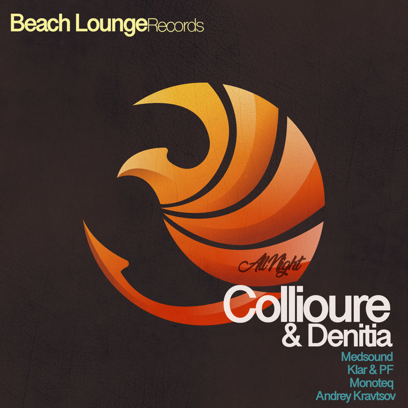 Collioure ft Denitia - All Night / Beach Lounge Records