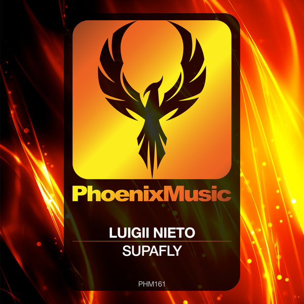 Luigii Nieto - Supafly / Phoenix Music