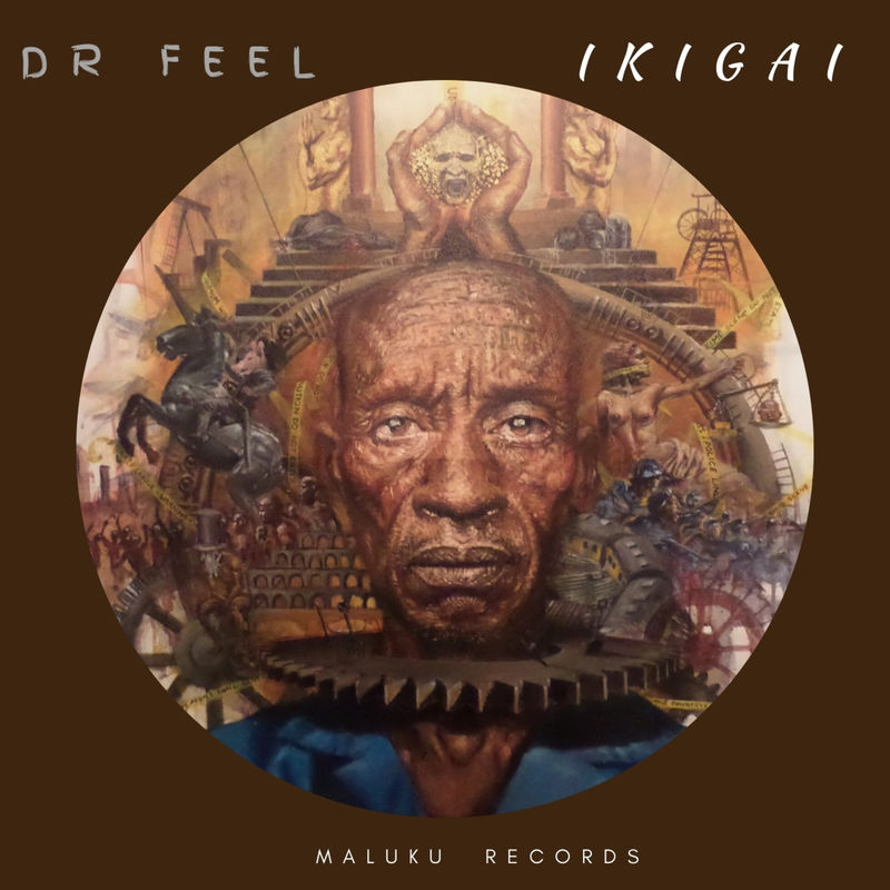 Dr Feel - Ikigai / Maluku Records
