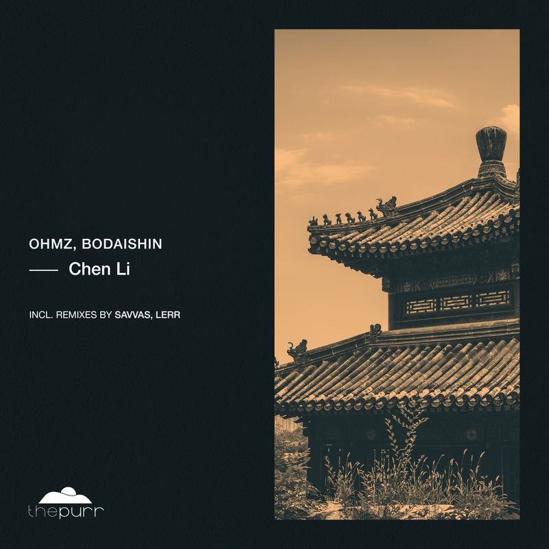 Ohmz & Bodaishin - Chen Li / The Purr