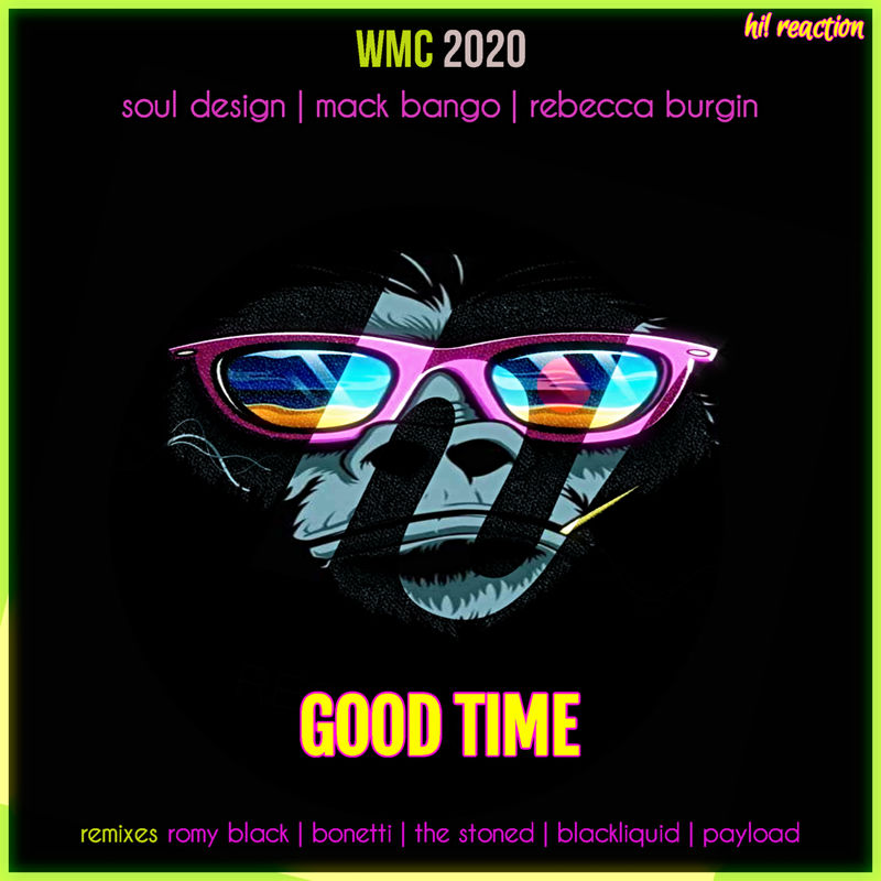 Soul Design, Mack Bango, Rebecca Burgin - Good Time / Hi! Reaction
