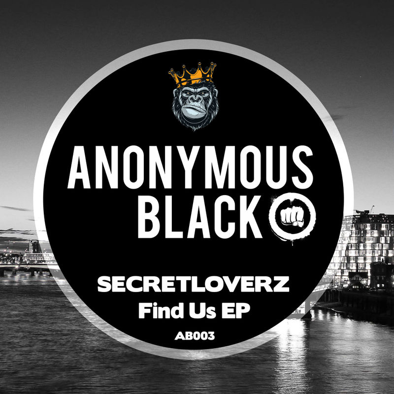 SecretLoverZ - Find Us / Anonymous Black