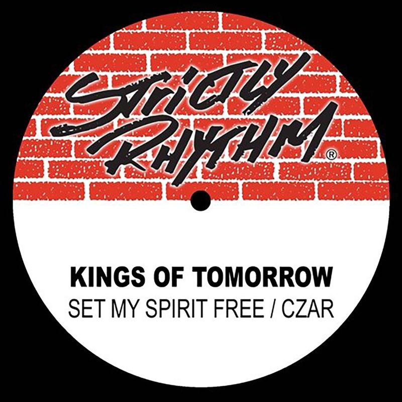 Kings of Tomorrow - Set My Spirit Free (feat. Sandy Rivera) / Strictly Rhythm Records