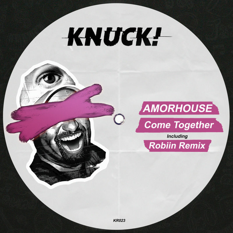 Amorhouse - Come Together / Knuck!