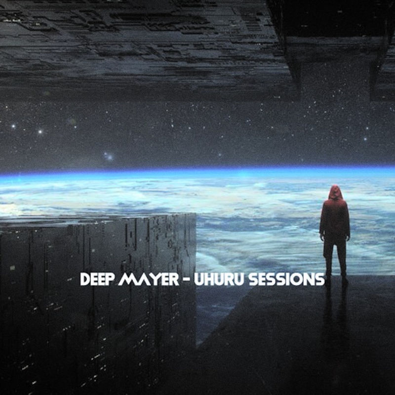 Deep Mayer - Uhuru Sessions / Open Bar Music
