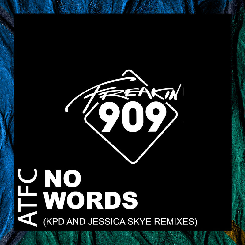 ATFC - No Words (The Remixes) / Freakin909