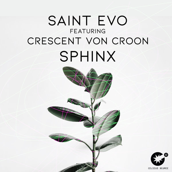 Saint Evo ft Crescent Von Croon - Sphinx / Celsius Degree Records