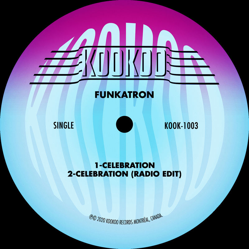Funkatron - Celebration / KooKoo Records