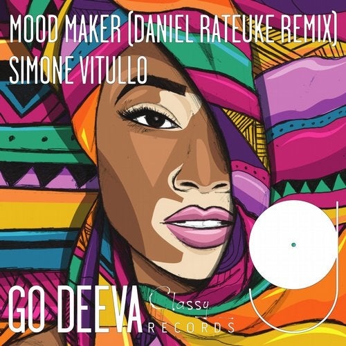 Simone Vitullo - Mood Maker (Daniel Rateuke Remix) / Go Deeva Records