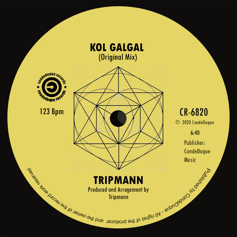 Tripmann - Kol Galgal / CondeDuque