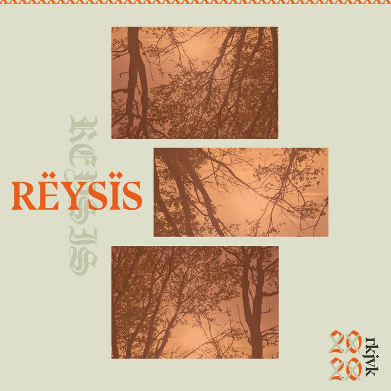 REYSIS, SIS & Rey&Kjavik - Tasi Lua / RKJVK