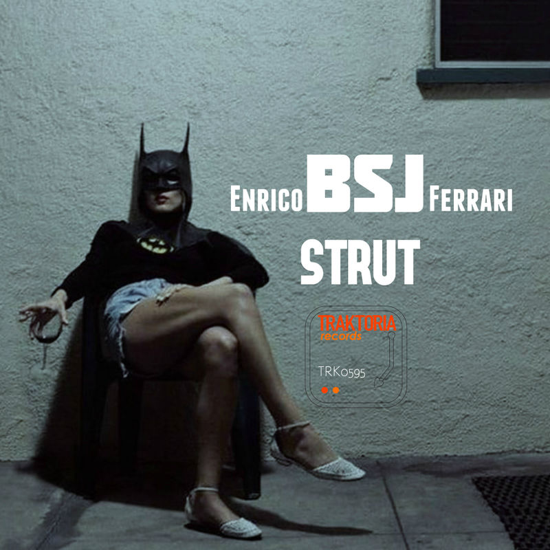Enrico BSJ Ferrari - Strut / Traktoria