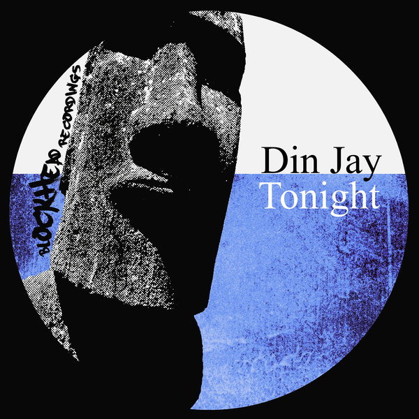 Din Jay - Tonight / Blockhead Recordings