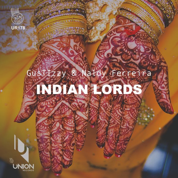 GusTIzzy & Naldy Ferreira - Indian Lords / Union Records