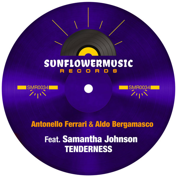 Ferrari & Bergamasco ft Samantha Johnson - Tenderness (F&B 2020 Remix) / Sunflowermusic Records