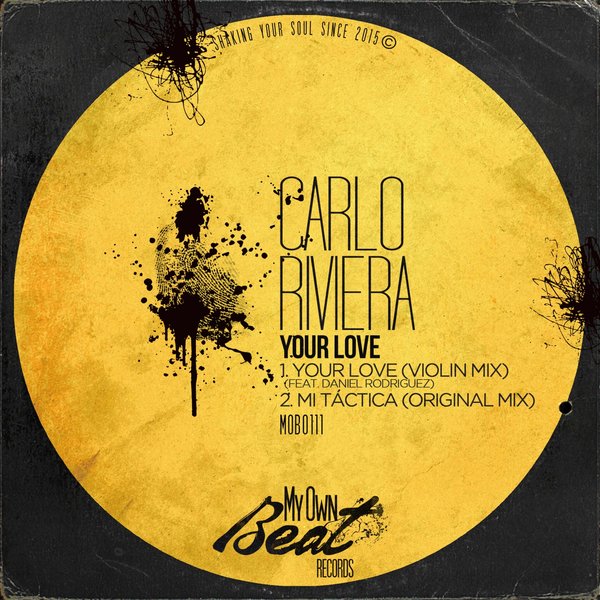 Carlo Riviera - Your Love / My Own Beat Records